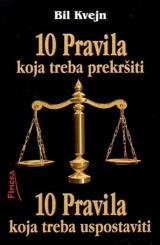 10 pravila koja treba prekršiti i 10 pravila koja treba uspostaviti